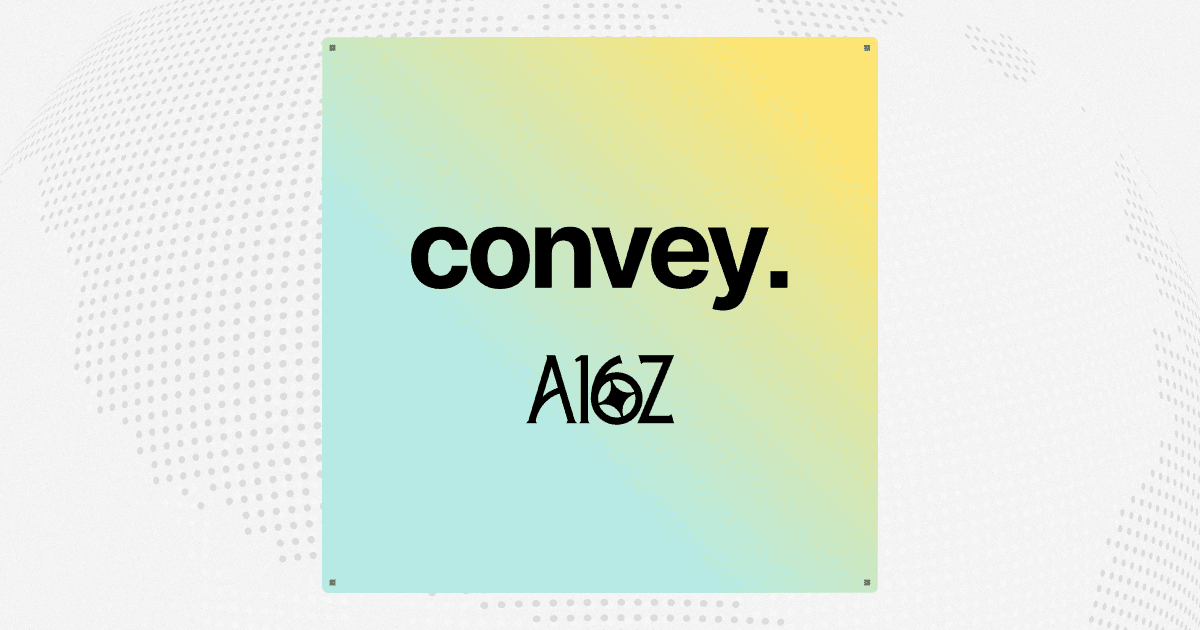 Convey Raises $38M for AI Teammates from a16z